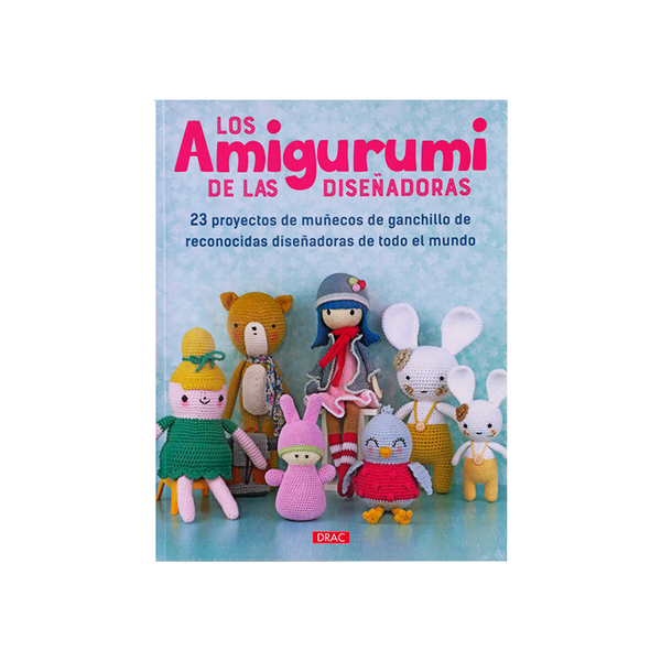 Los amigurumi de las diseñadoras: 23 proyectos de muñecos de ganchillo de  reconocidas diseñadoras de todo el mundo